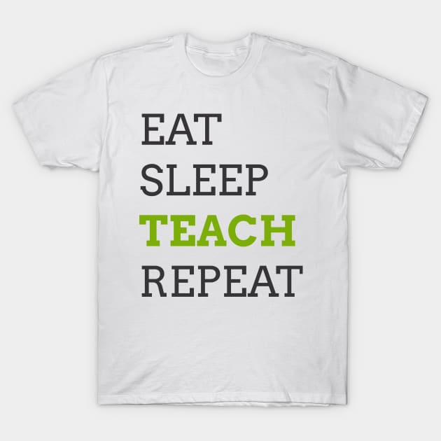 Teach Quotes T-Shirt by ahmadzakiramadhan